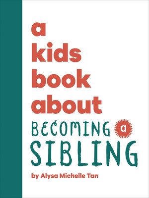 cover image of A Kids Book About Becoming a Sibling